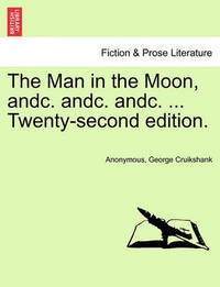 The Man in the Moon, Andc. Andc. Andc. ... Twenty-Second Edition.