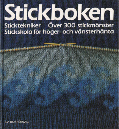 STICKBOKEN. Sticktekniker. Över 300 stickmönster.…