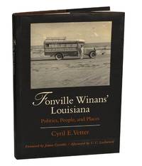 Fonville Winans' Louisiana: Politics, People, and Places