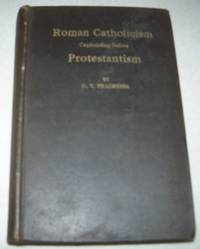 Roman Catholicism Capitulating Before Protestantism by G.V. Fradryssa - 1908