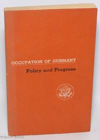 Occupation of Germany: Policy and Progress, 1944-1946