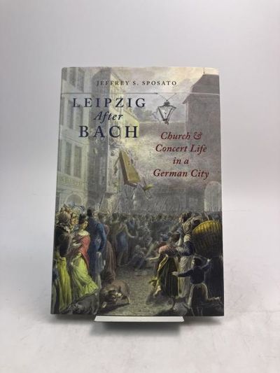 Leipzig After Bach. Church and Concert Life in a…