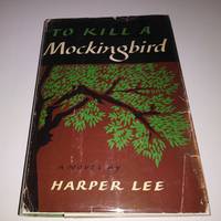 To Kill A Mockingbird by Harper Lee - 1960