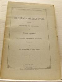 En swensk ordeskötsel. Utgiven med inledning och…