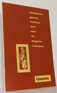 Värdefulla gamla violiner och nya av dagens…