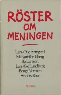 Röster om meningen. En bok från…