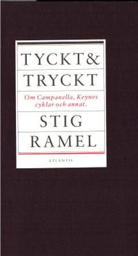 Tyckt & tryckt. Om Campanella, Keynes cyklar och…