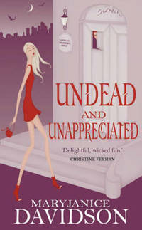 Undead And Unappreciated: Number 3 in series