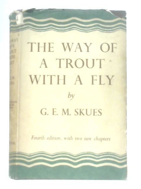 The Way of a Trout with a Fly