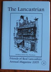 image of The Lancastrian Friends of Real Lancashire Annual Magazine 2005