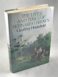 cover of The Lives and Times of Bernardo Brown
