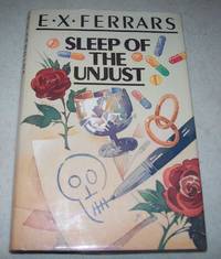 Sleep of the Unjust by E.X. Ferrars - 1991