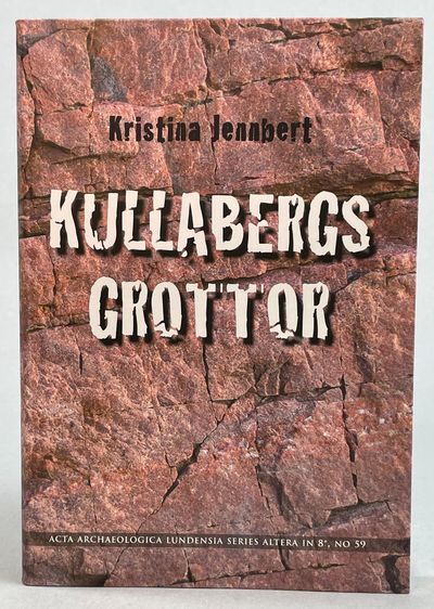 Kullabergs grottor. Mellan istid och nutid,…