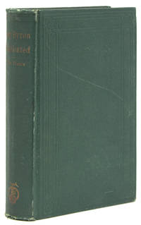image of Lady Byron Vindicated. A History of the Byron Controversy from its beginning in 1816 to the Present Time