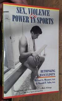 image of Sex, Violence & Power in Sports: Rethinking Masculinity