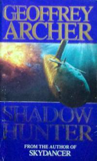 Shadow Hunter by Archer, Geoffrey - 1990