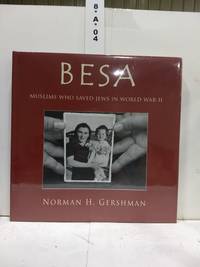 Besa Muslims Who Saved Jews in World War II