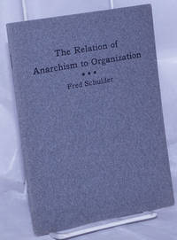 image of The relation of anarchism to organization