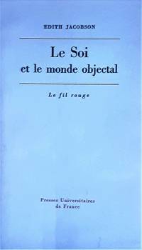 Le soi et le monde objectal