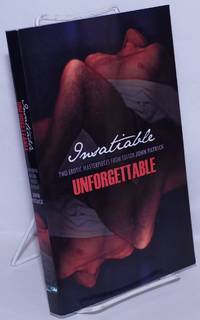image of Insatiable/Unforgettable: a new collection of erotic tales