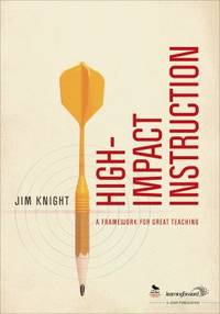 High-Impact Instruction : A Framework for Great Teaching