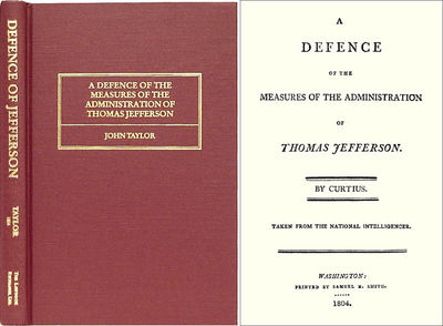 A Defence of the Measures of the Administration of Thomas Jefferson..