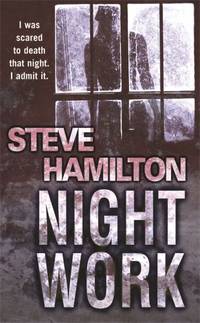 Night Work. Steve Hamilton