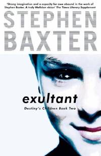 cover of Exultant: Destiny's Children Book 2: Bk.2 (GOLLANCZ S.F.)