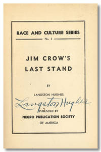 Jim Crow's Last Stand by Langston HUGHES - Signed First Edition - 1943 - from Pen ultimate rare books (SKU: P2103)