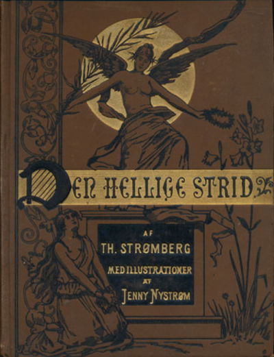 Den hellige strid. Skildringer af troeshelte og…