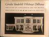 CORNELIA VANDERBILT WHITNEY'S DOLLKOUSE: THE STORY OF A DOLLHOUSE AND THE PEOPLE