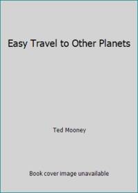 Easy Travel to Other Planets