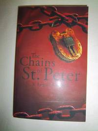 The Chains of St. Peter by Cohlmia, Eugene S - 2009