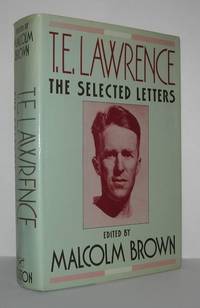 T. E. LAWRENCE The Selected Letters