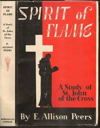 image of Spirit of Flame: A Study of St. John of the Cross