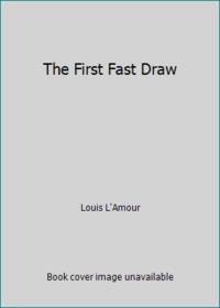 image of The First Fast Draw