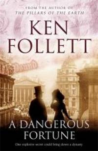 Dangerous Fortune by Ken Follett - 2011-09-02