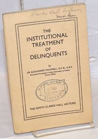 image of The Institutional Treatment of Delinquents