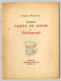 NUEVO CANTO DE AMOR A STALINGRADO by Neruda, Pablo - 1943