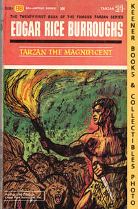 Tarzan The Magnificent : Ballantine U2021, #21: The Famous Tarzan Series  by Edgar Rice Burroughs Series