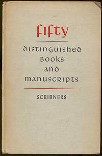Fifty Distinguished Books and Manuscripts: Catalogue 137
