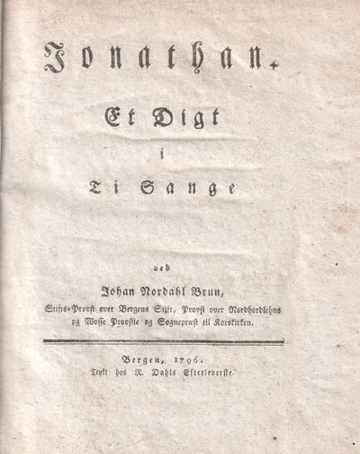 Jnathan. Et digt. Stifts-Provst over Bergens…