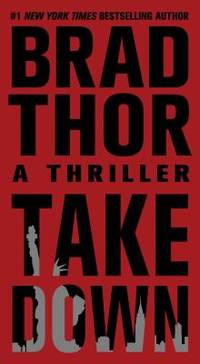 Takedown: A Thriller (5) (The Scot Harvath Series)