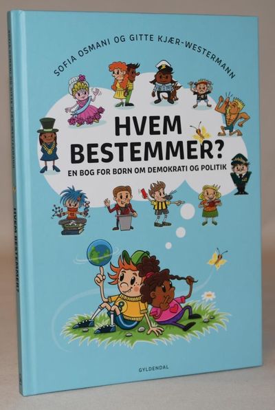 Hvem bestemmer - En bog for børn om demokrati og…