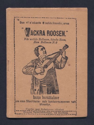Den riksbekante Stockholmssångaren ”Vackra…