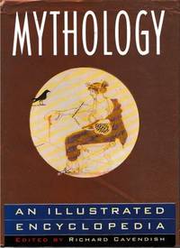 image of MYTHOLOGY AN ILLUSTRATED ENCYCLOPEDIA