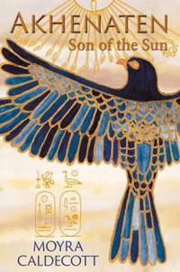 Akhenaten : Son of the Sun