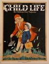 Child Life, The Children's Own Magazine, September 1928, Vol. VII, Number IX