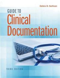 Guide to Clinical Documentation, 3rd Edition