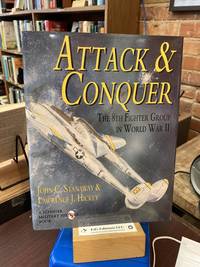 Attack & Conquer: The 8th Fighter Group in World War II (Schiffer Military History)